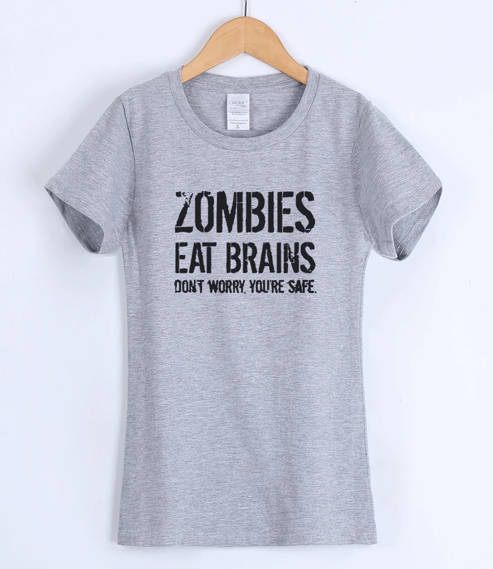 

2019 Women's T-shirts Zombies Eat Brains Shirt Funny Zombie T shirts Living Dead Zombie Outbreak Tees Female T-shirt Top Lady