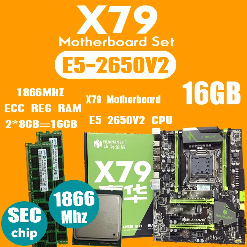 HUANANZHI X79 2.49 motherboard LGA2011 E5 2650 V2 CPU 2pcs x 8GB = 16GB DDR3 RAM 1866Mhz PC3 1490R PCI-E NVME M.2 SSD