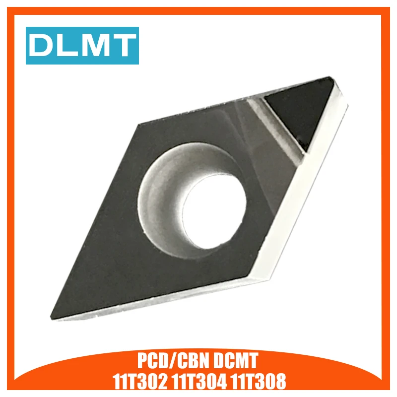 

PCD/CBN DCMT11T302 DCMT11T304 DCMT11T308 1PCS Turning Insert Diamond Inserts For Lathe Tools