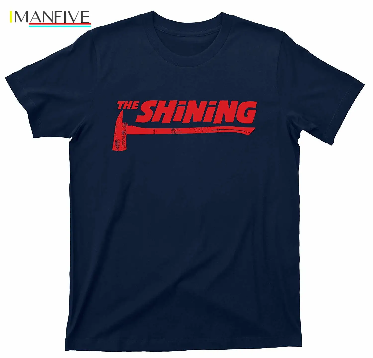 

Shining The Axe T Shirt Overlook Hotel Stanley Kubrick Stephen King Horror Movie Tee Summer Style Hip Hop Men T-Shirt Tops