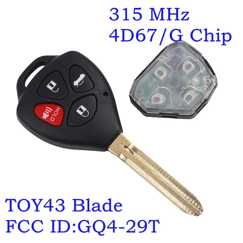 

315Mhz Remote key For Toyota Camry Corolla Avalon Venza 2007 2008 2009 2010 2011 2012 GQ4-29T Original key G Chip 4D67 Chip