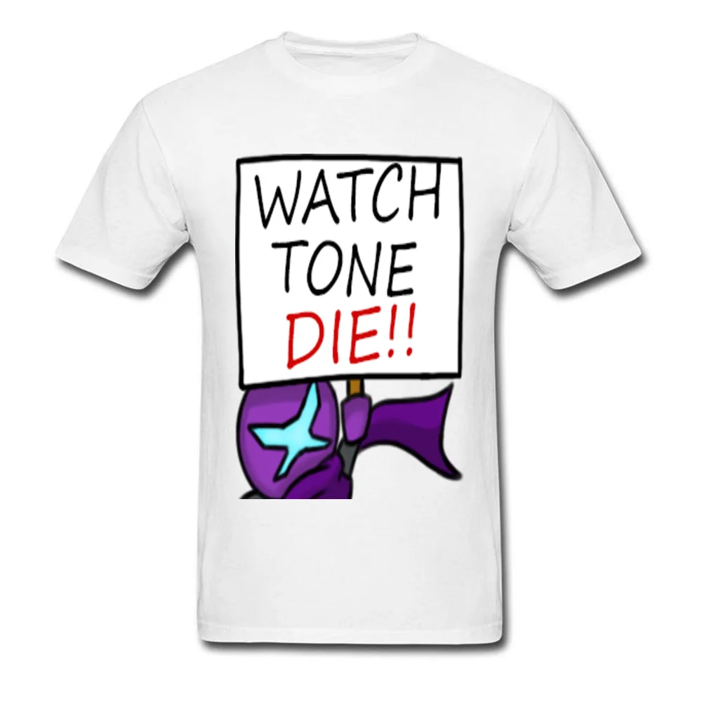 O-Neck WATCH TONE DIE 100% Cotton Fabric Men T-shirts Casual Short Sleeve Tops Shirt Funny Normal Sweatshirts Drop Shipping WATCH TONE DIE white