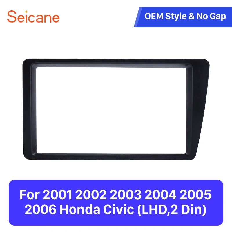 Seicane 2Din Автомагнитола фасции стерео рамка тире установка пластина панель отделка комплект для Honda Civic LHD 2001 2002 2003 2004 2005 2006