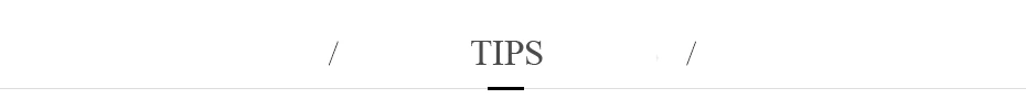Tips