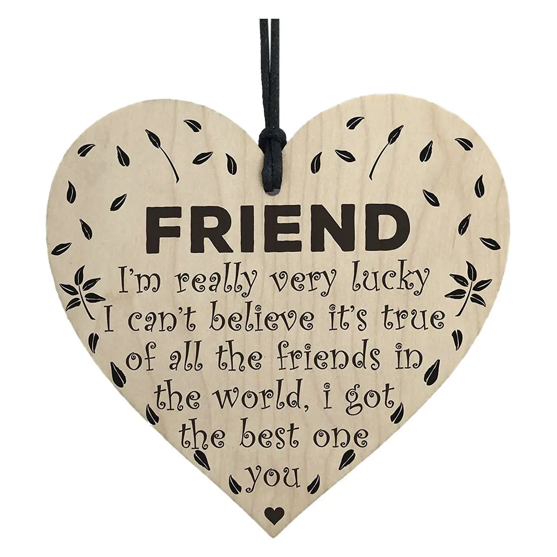 

Friend The Best One Is You Wooden Hanging Heart Best Friendship Plaque Gift Sign