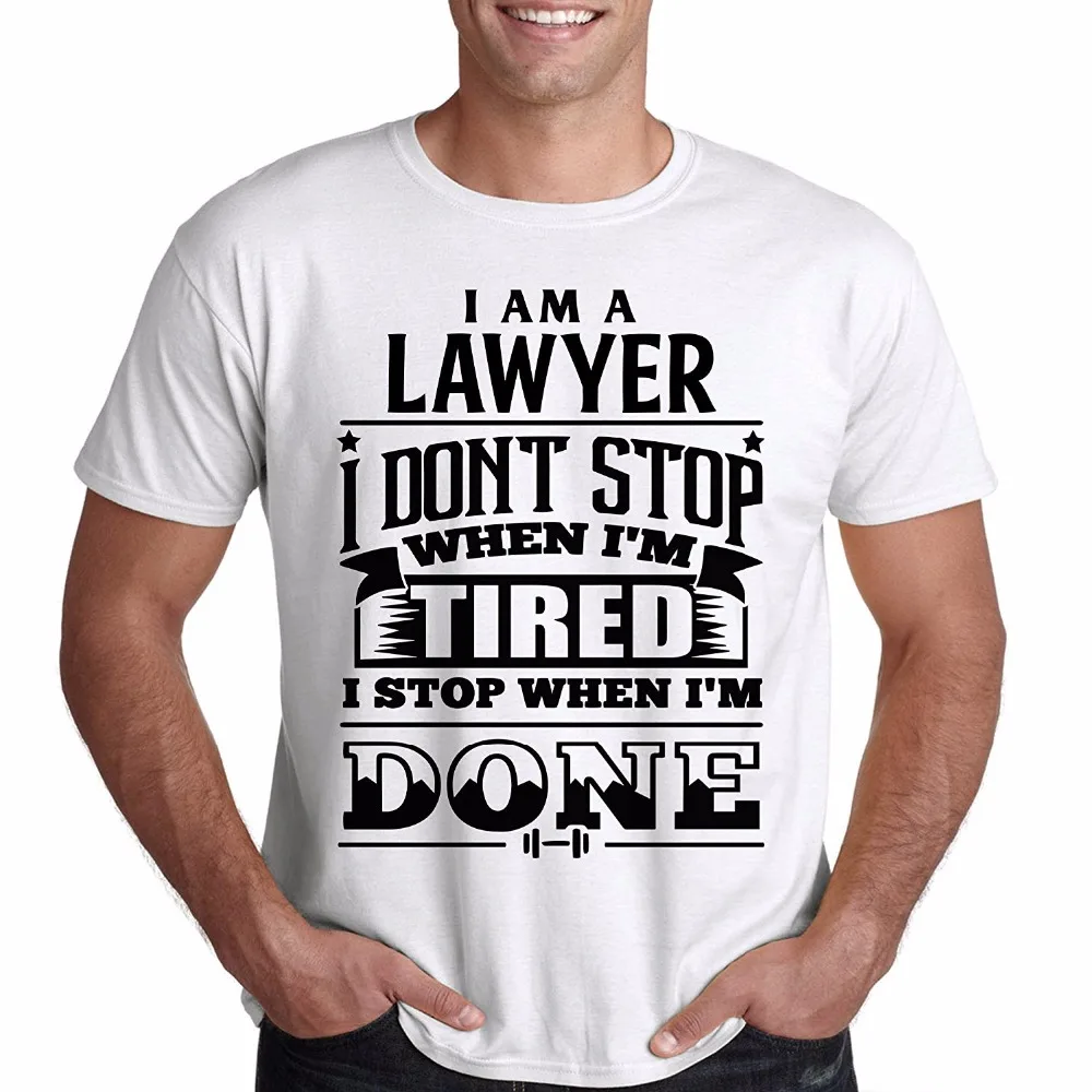 Awesome Shirts Men's O Neck Lawyer T Shirt Lawyer Don t Stop Funny Tee