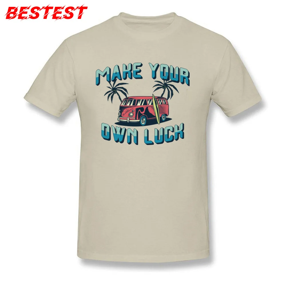 Cotton Fabric Men Short Sleeve Make Your Own Luck T-Shirt 3D Printed Tops & Tees New Design Simple Style Round Collar Tee-Shirts Make Your Own Luck beige