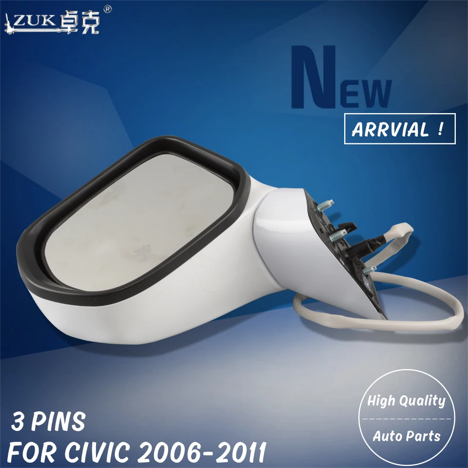 

ZUK Brand New Outer Side Rearview Mirror Assy For HONDA CIVIC FA1 FD1 FD2 2006 2007 2008 2009 2010 2011 Base Color 3 PINS Wires
