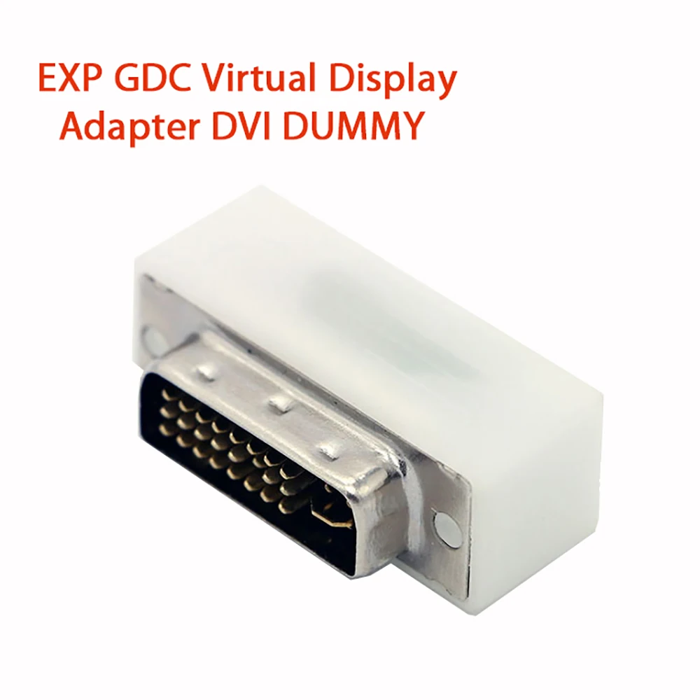 

EXP GDC V8.0 Virtual Display Adapter DVI DUMMY