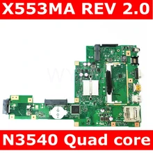 X553MA с N3540 Процессор материнская плата версия 2,0 для ASUS F503M X503M F553MA X503MA D503M Материнская плата ноутбука 100% прошедший тестирование Бесплатная доставка