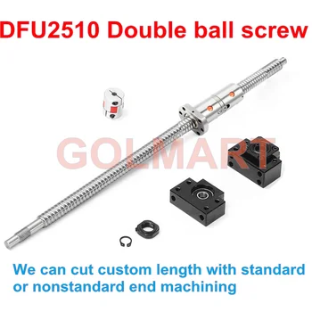 

2510 Double Ball screw 500mm 400 600mm 650mm 700mm 750mm 800 900 1000mm 1050mm DFU2505 Ballnut+ BK20 BF20 or FK20 FF20 Coupling