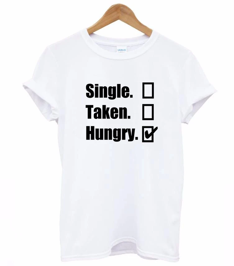 single taken hungry t shirt single frauen wesermarsch