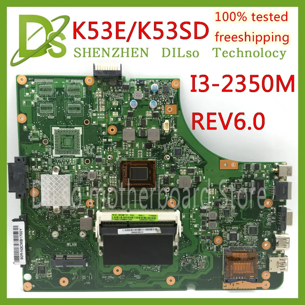 KEFU K53E K53SD материнская плата для ноутбука Asus A53S K53SD K53S K53E материнская плата DDR3 Тесты работы