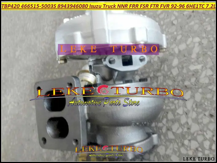 TBP420 466515 466515-5003S 8943946080 Turbine Turbocharger Turbo For ISUZU Truck NNR FRR FSR FTR FVR 1992-96 6HE1-TC 6HE1TC 7.2L (3)
