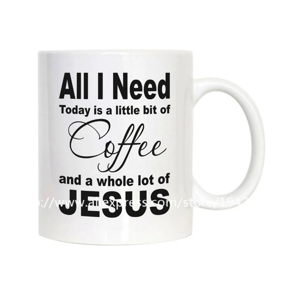 All I Need Today Is A Little Bit Of Coffee And Whole Lot All I Need Today Is A Little Bit Of Coffee And Whole Lot