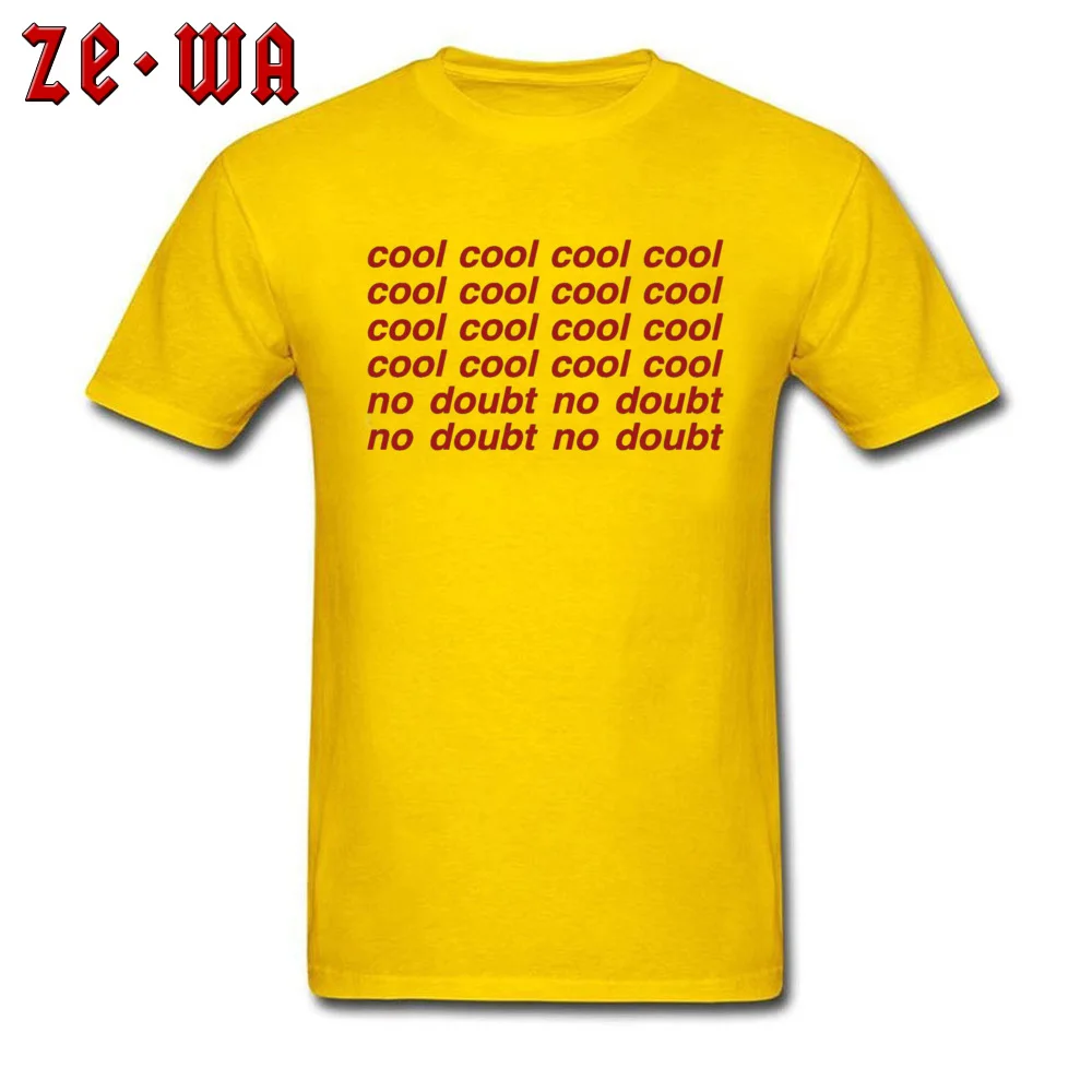 Custom Tops Shirts Prevalent O Neck Casual Short Sleeve 100% Cotton Fabric Men T Shirt Birthday Tee-Shirts Top Quality Brooklyn Nine-Nine - Cool Cool Cool Cool -1234 yellow