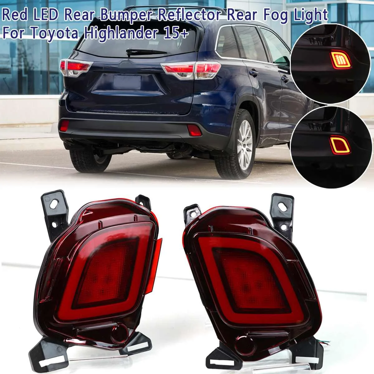  2PCS Multi-functions Car LED Rear Fog Lamp Bumper Light Brake Tail Light Reflector For Toyota Highl - 33035057130