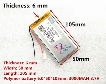 

Liter degree energy 3000mAh 3.7V high capacity polymer lithium battery 6050105 tablet pc mobile power LED