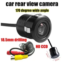 Best selling Drilling 18.5mm 170 Degree wide viewing angle car reverse CCD Backup Parking auto rear view camera