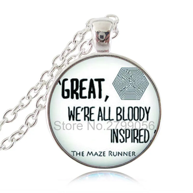 The Maze Runner Necklace Movie Quote Pendant Great Gifts for Her Him