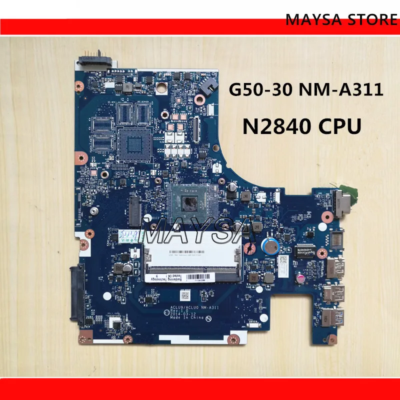 Дешево ACLU9 ACLU0 NM A311 основная плата для lenovo G50 G50 30 материнская плата для ноутбука DDR3 с процессором N2840 N2830, 100% работает!
