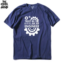 COOLMIND TR0112A, Хлопковая мужская футболка с принтом «TRUST ME I AM AN engineer», повседневная мужская футболка с круглым вырезом, трикотажные топы, футболки
