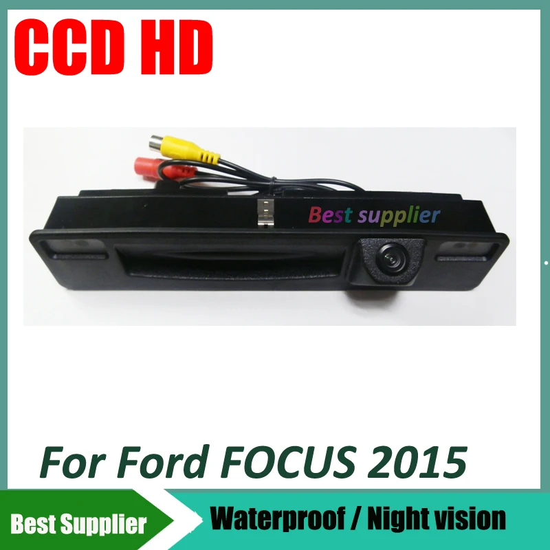 

for Ford FOCUS 2015 car reverse rearview backup camera CCD for focus 2015 parking trunk switch camera