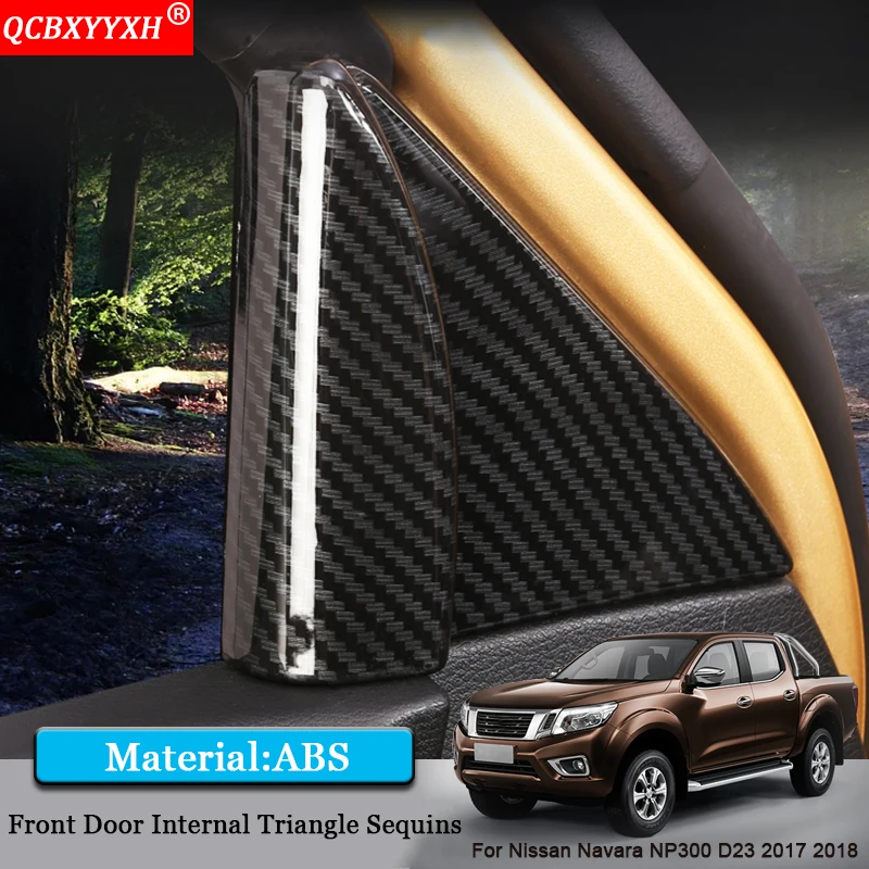

QCBXYYXH Car Styling ABS Trim Protection Car Front Door Internal Triangle Auto Decoration For Nissan Navara NP300 D23 2017 2018