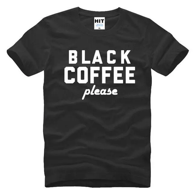 Black Coffee Please Black Short Sleeve Men T Shirt Size S-3XL Summer Style Mens T-Shirt Mens Hipster Short Sleeve Tee Tops Black Coffee Please Black Short Sleeve Men T Shirt Size S-3XL Summer Style Mens T-Shirt Mens Hipster Short Sleeve Tee Tops