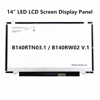 

FTDLCD 14" LED Panel LCD Screen Laptop Display B140RTN03.1 B140RW02 V.1 1600x900 (No Touch Function)