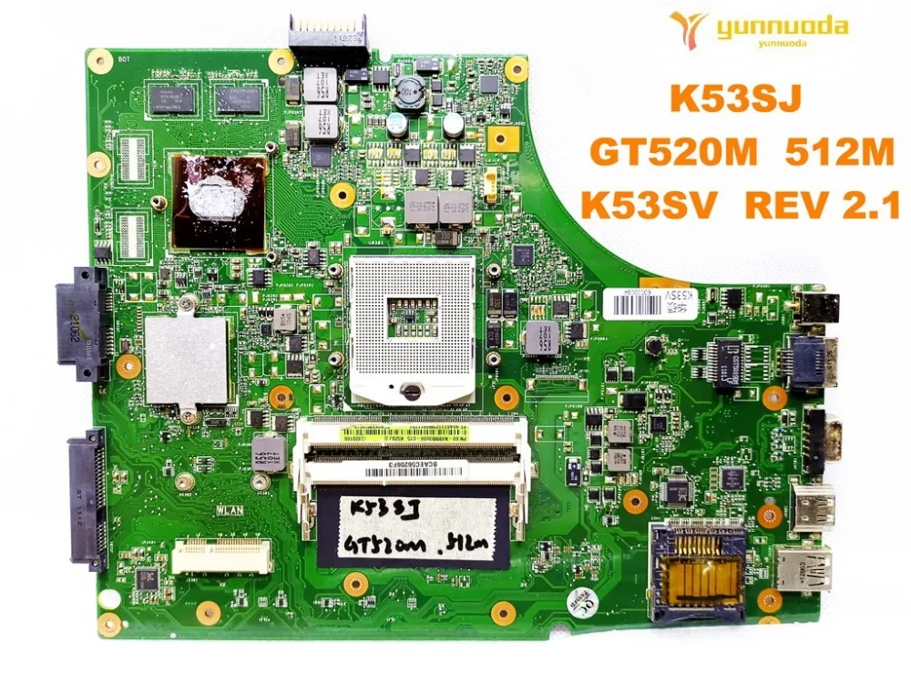 Оригинальный Для ASUS K53SJ материнская плата для ноутбука K53SJ GT520M 512 М K53SV REV 2,1 тестирование Хорошо Бесплатная доставка