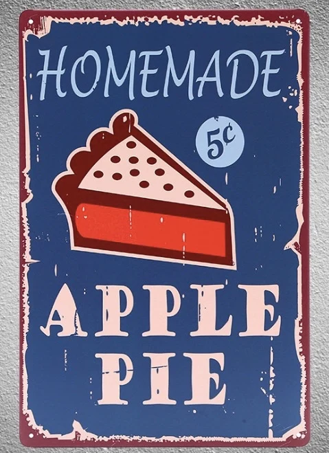 

1 pc Apple pie shop bakery home made garage Tin Plate Sign wall plaques man cave Decoration Dropshipping Poster metal