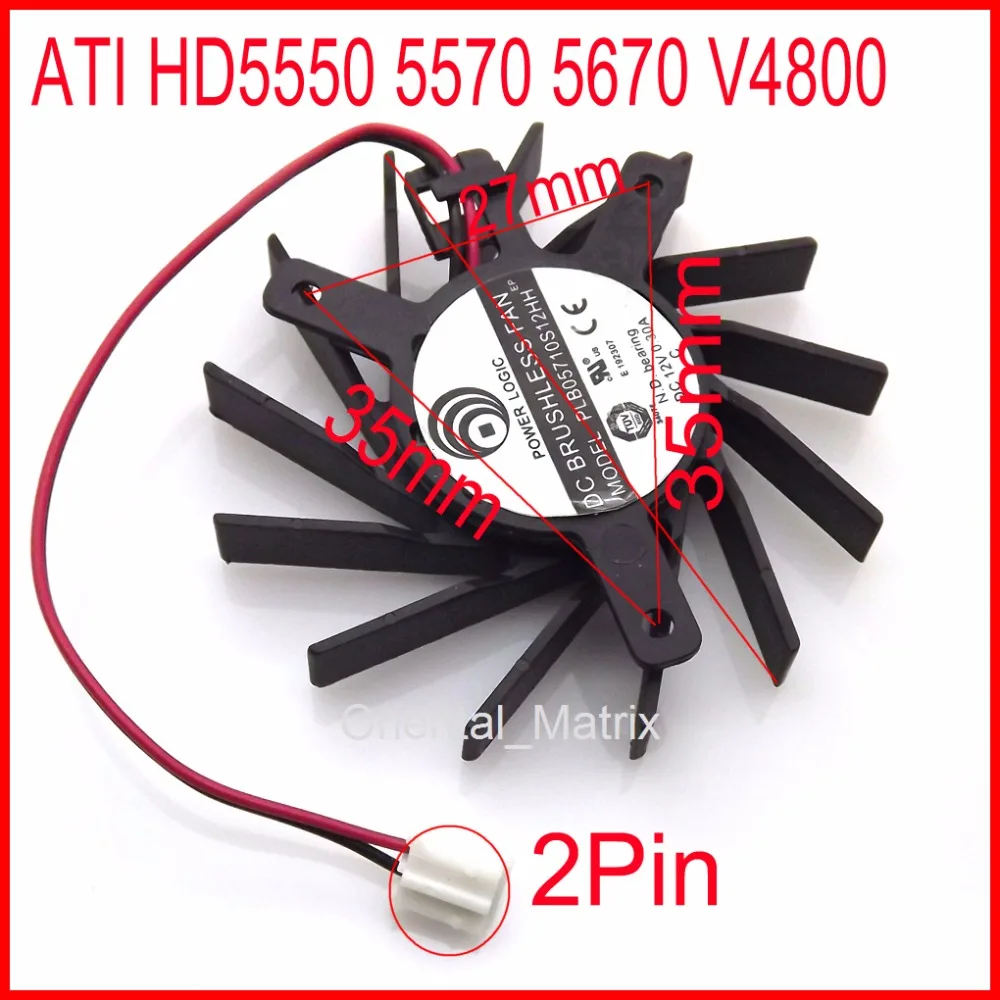 Вентилятор Охлаждения видеокарты PLB05710S12HH 50 мм 27x35x35 12 В 0 30 а для ATI HD5550 5570 5670 V4800 |