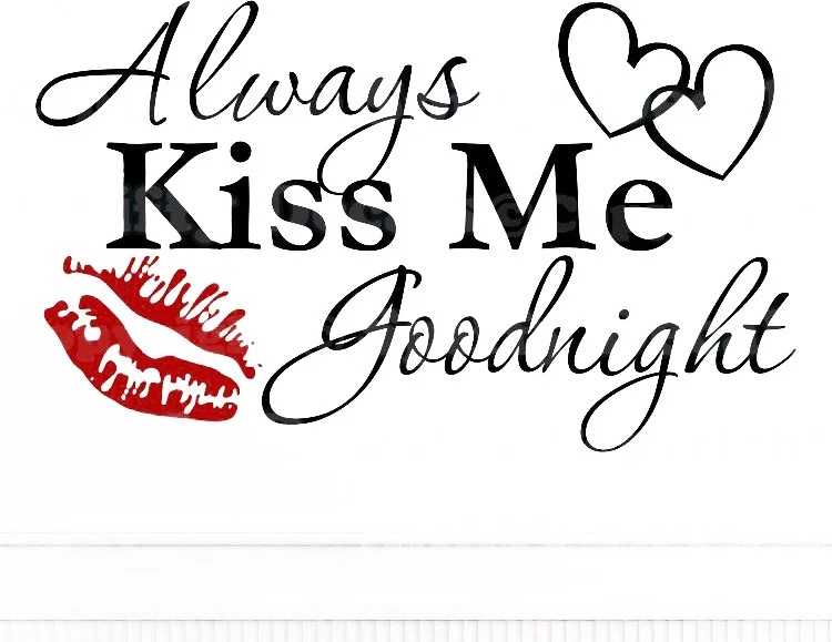 ALWAYS KISS ME GOODNIGHT with HEARTS vinyl wall decal sticker romantic quote