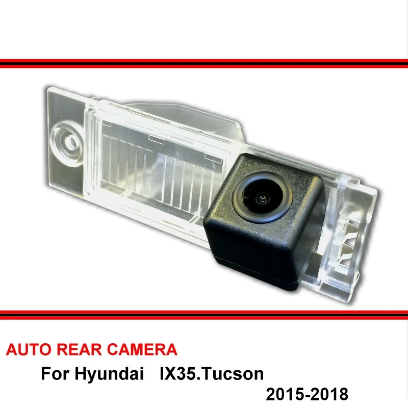 

For Hyundai IX35 Tucson 2015 - 2018 Reversing Camera Car Parking Camera Rear View Camera For SONY HD CCD Night Vision