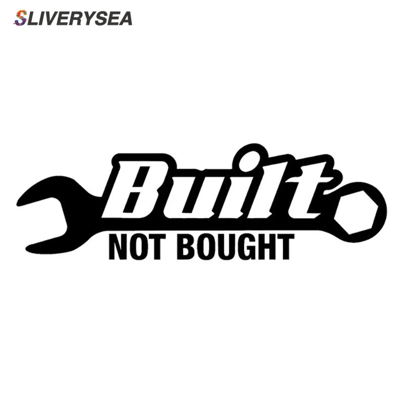 

SLIVERYSEA Built NOT BOUGHT Wrench Car Sticker Motorcycle Stickers Decals Black/Silver #B1233