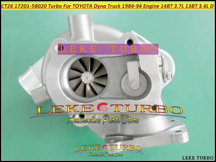 CT26 17201-58020 1720158020 17201 58020 turbine Turbo Turbocharger For TOYOTA Dyna Truck 1984-1994 Engine 14BT 3.7L 13BT 3.4L D (1)