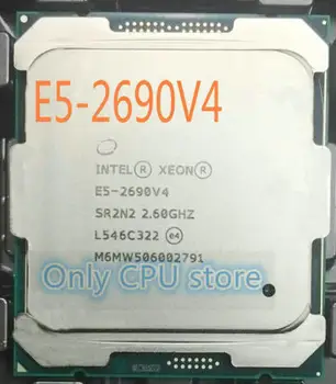 

Free shipping Original Intel Xeon E5 2690V4 2.60GHZ 14-Core 35MB SmartCache E5-2690V4 135W