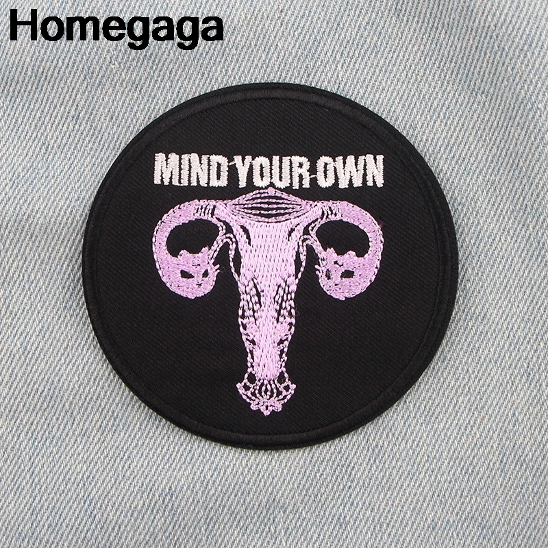 

Homegaga Feminist uterus mind your own DIY embroideried patches sew iron on clothes backpack decorations stickers badges D2229