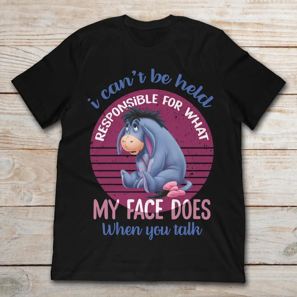 

Gildan Brand Eeyore I Can't Be Held Responsible For What My Face Does When You Talk T-Shirt Men's Short Sleeve T-Shirt