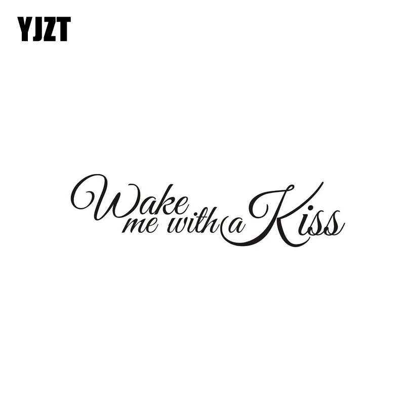 YJZT 14CM*3.7CM Wake Me With A Kiss Vinyl Decal Car Sticker Black/Silver C3-0241 | Автомобили и мотоциклы