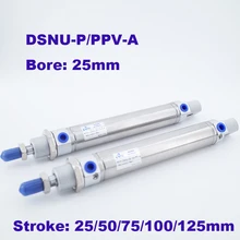 Высокое качество двойного действия цилиндр DSNU диаметр 25 мм DSNU-25-25/50/75/100/125-P/PPV-A Тип круглый небольшой пневматический цилиндр