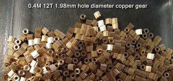 

10X 0.4M 12T 1.98mm 1.5 mm 2 mm shaft hole diameter Copper gear