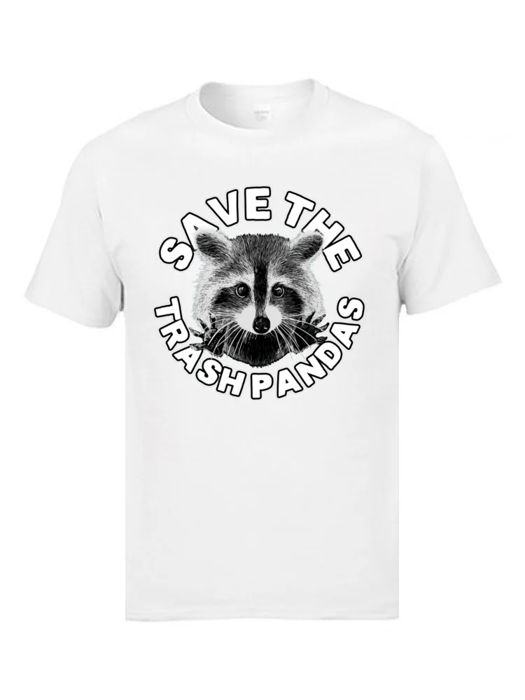 Summer Adult Classic Fashionable Tops T Shirt Crew Neck ostern Day Pure Cotton T Shirts Casual Short Sleeve T-Shirt Save the Trash Pandas Raccoon Animal T shirt 5534 white