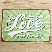 Новое поступление XD33" DO WHAT YOU LOVE" оловянные знаки плакат фильм Искусство кафе бар винтажная металлическая живопись наклейки на стену домашний декор 20X30 см