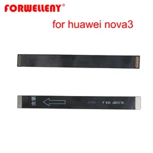 

For huawei nova 3 nova3 MainBoard MotherBoard Connector long Flex Cable Ribbon connect mainboard PAR-LX1, PAR-LX1M, PAR-LX9