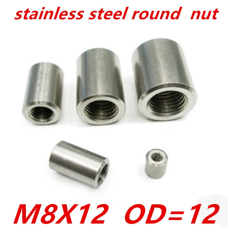 200pcs/lot M8*12 m8 OD=12mm stainless steel round long coupling nutin