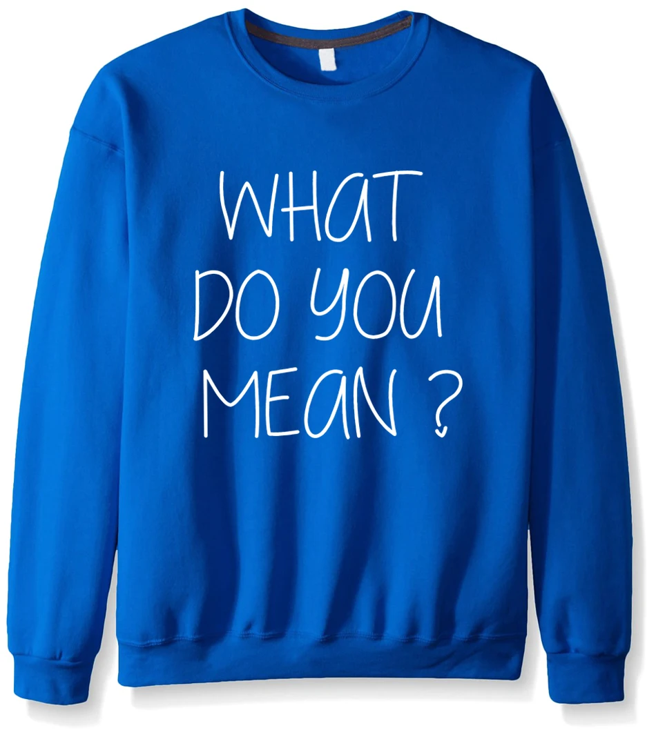 Justin Bieber what you mean letters printed long-sleeved sweatshirt men autumn sweatshirts style hoodies Hispter tracksuit mma