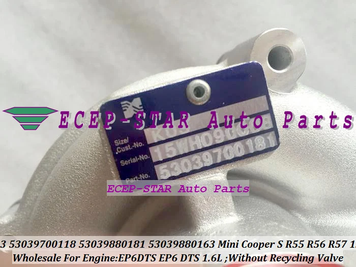 K03 53039700118 53039880181 53039880163 53039880118 53039700181 53039700163 181 118 163 Turbo For Mini Cooper S R55 R56 R57 EP6DTS EP6 DTS 1.6L (2)