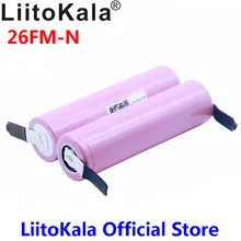 Bateria 100% original liitokala, bateria 18650 2600mah ICR18650-26FM li-ion 3.7 v + folha de níquel para faça você mesmo